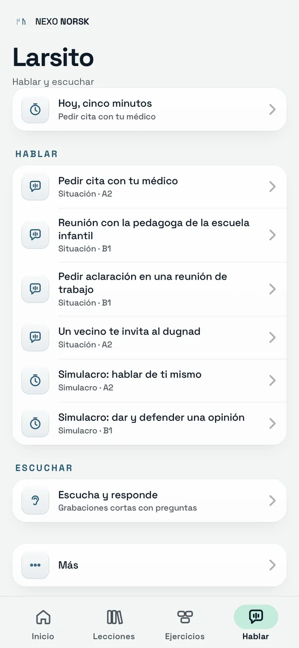 Pantalla de Larsito con situaciones para hablar, como pedir cita con el médico o una reunión de trabajo, y dos simulacros.