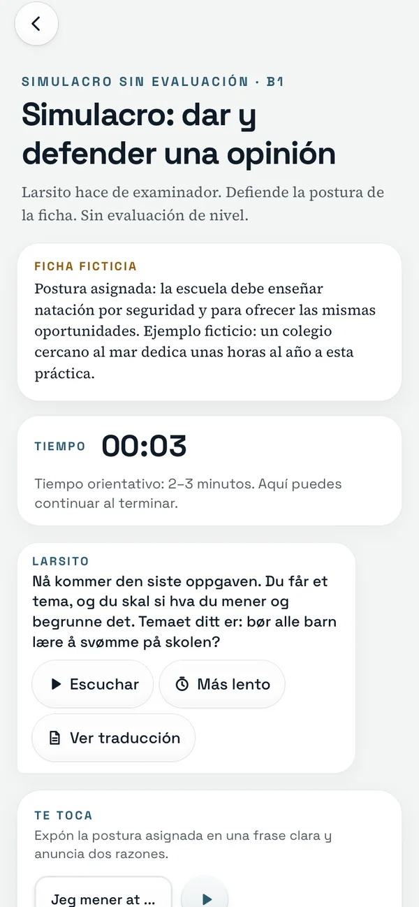 Pantalla de Larsito: simulacro para dar y defender una opinión, con la postura asignada, el tiempo y la pregunta del examinador en noruego.
